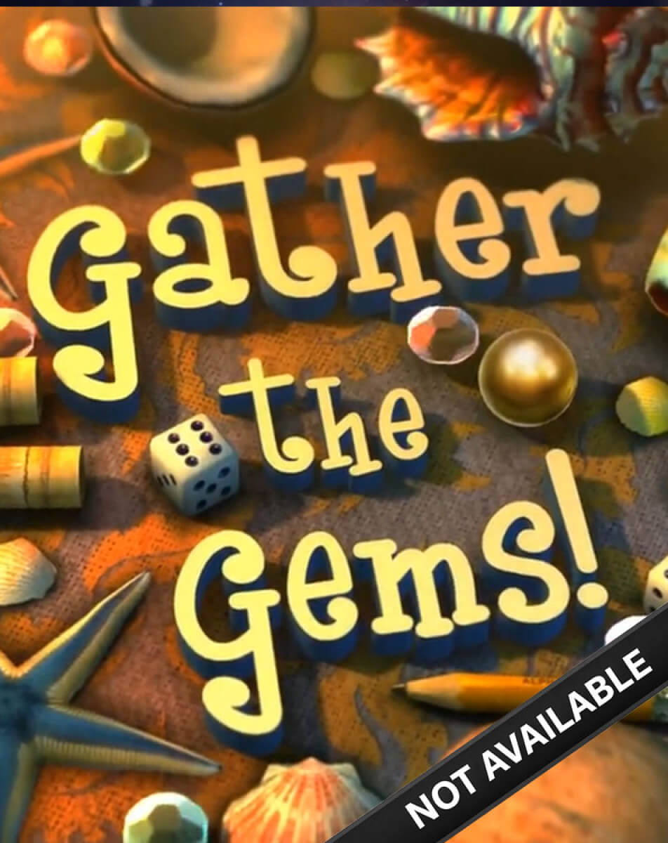 Gather the Gems